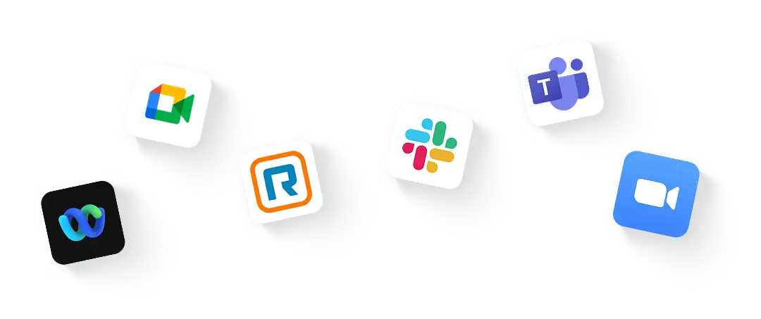 Webex, Google Meet, RingCentral, Slack, Microsoft Teams and Zoom